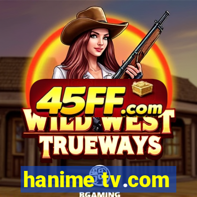 hanime tv.com